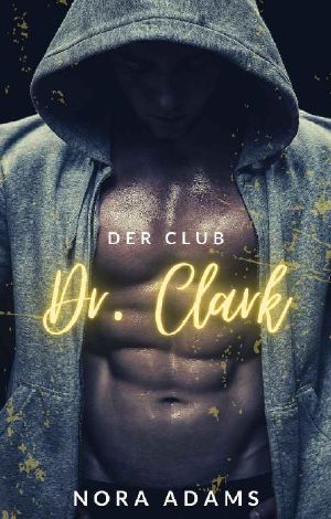 [Der Club 01] • Dr. Clark